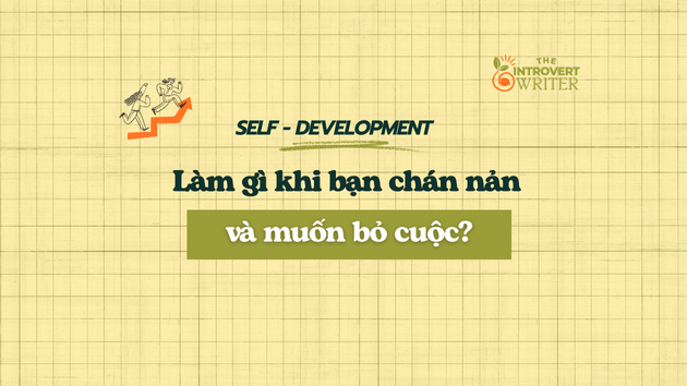 chán nản buông xuôi