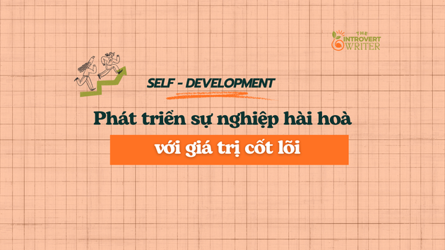 phát triển sự nghiệp hài hoà với giá trị