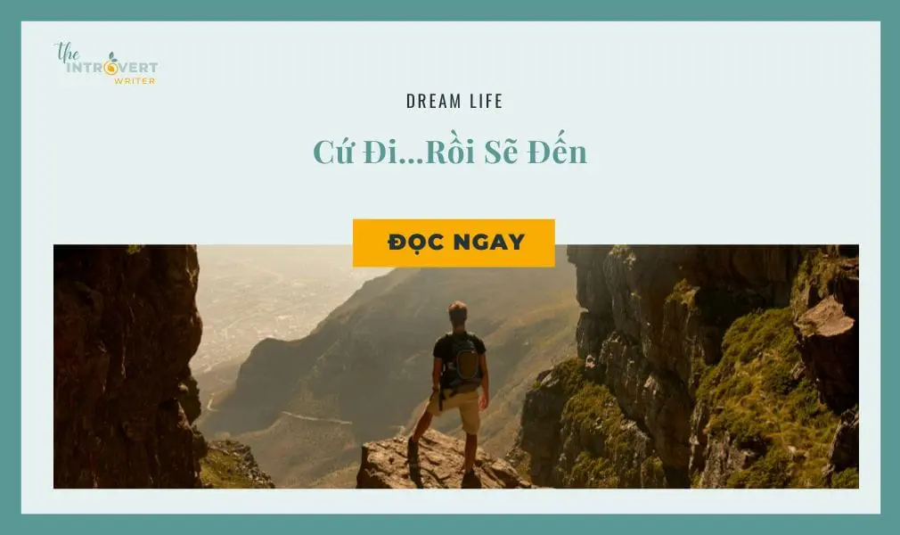 cứ đi rồi sẽ đến