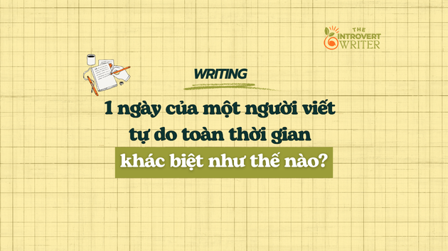 một ngày của người viết tự do