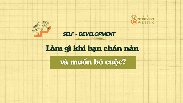 chán nản buông xuôi
