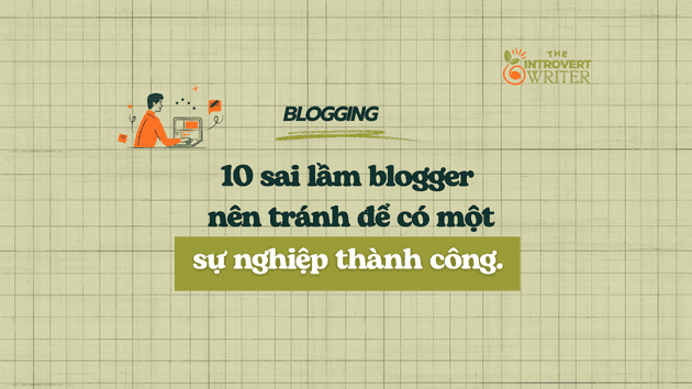 sai lầm blogger nên tránh